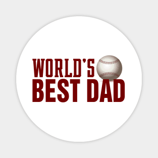 Simple World's Best Dad Typography Baseball Magnet